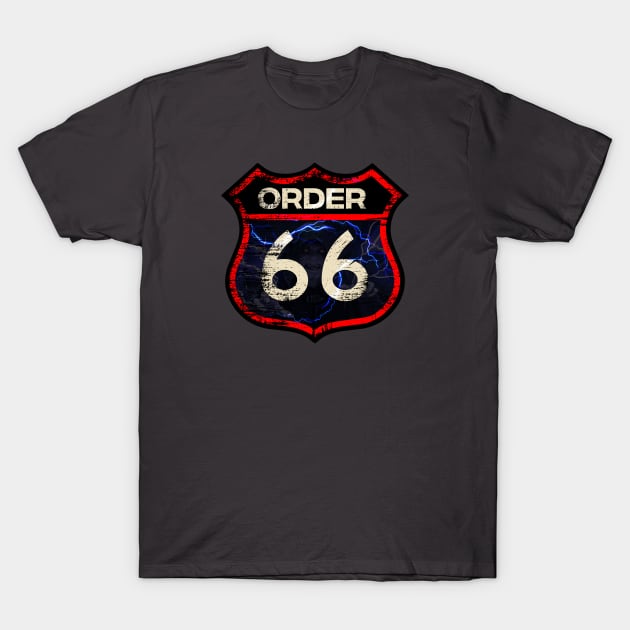 Order 66 Sign T-Shirt by Galactee 99